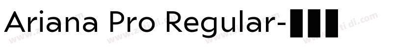 Ariana Pro Regular字体转换